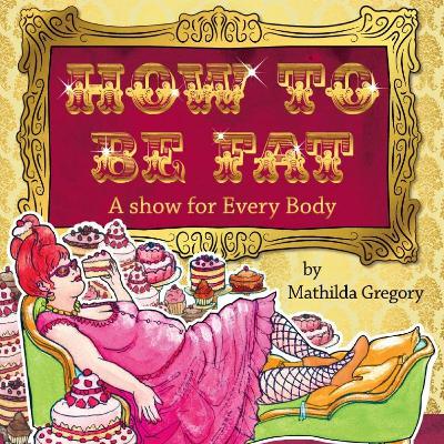SUT Presents - How To Be Fat SUT Presents - How To Be Fat