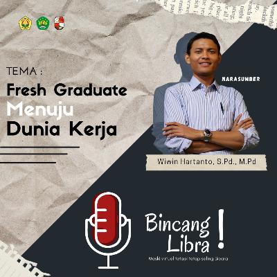 Eps 1 "Fresh graduate, menuju dunia kerja"