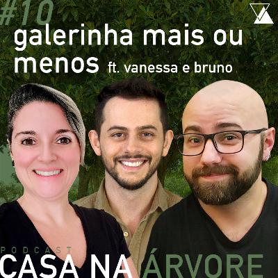 #10 Galerinha mais ou menos ft. Vanessa Francki e Bruno Sola #10 Galerinha mais ou menos ft. Vanessa Francki e Bruno Sola