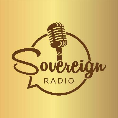 Sovereign Radio | 10.14.23