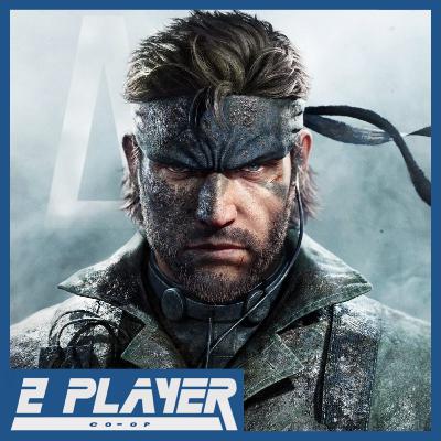 Metal Gear Solid Δ is a Dream Come True - Episode 390 Metal Gear Solid Δ is a Dream Come True - Episode 390