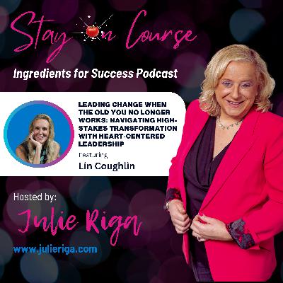 Leading Change When The Old You No Longer Works: Navigating High-Stakes Transformation with Heart-Centered Leadership Leading Change When The Old You No Longer Works: Navigating High-Stakes Transformation with Heart-Centered Leadership
