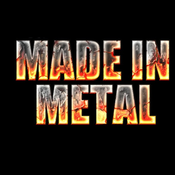 Made in Metal Made in Metal