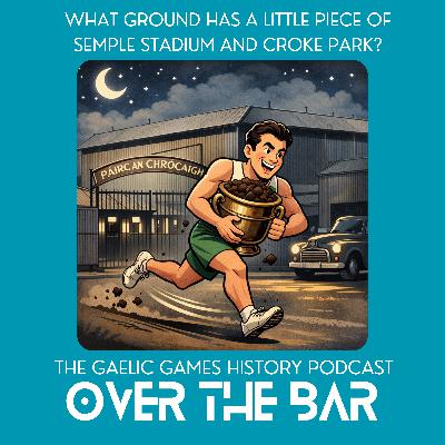 What Ground Has A Little Piece Of Semple Stadium And Croke Park