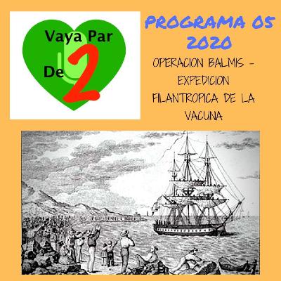VPDD 5/2020 Operación Balmis - Expedición filantropía de la Vacuna VPDD 5/2020 Operación Balmis - Expedición filantropía de la Vacuna