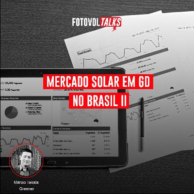 Mercado Solar em GD no Brasil II Mercado Solar em GD no Brasil II