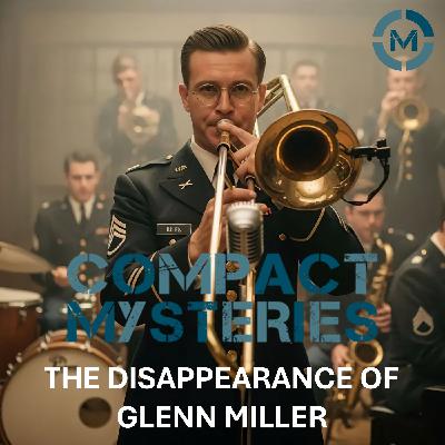 The Disappearance of Glenn Miller