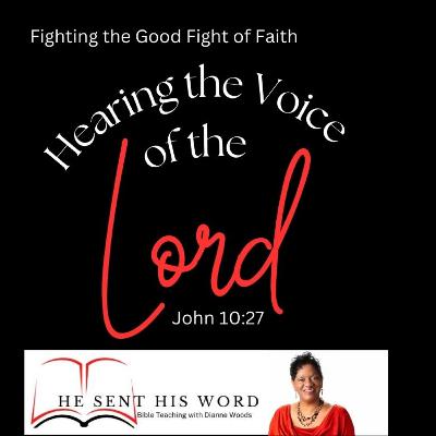 Hearing the Voice of the Lord Hearing the Voice of the Lord