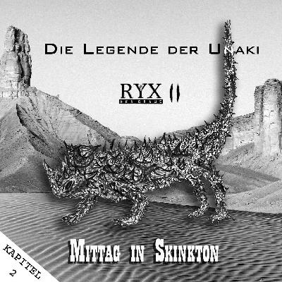 II. Kapitel 2 - Mittag in Skinkton