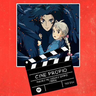 T02 E04 - Hauru no Ugoku Shiro (2004)