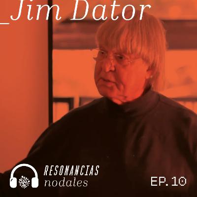 EP 10 - Devenires humanos según Jim Dator