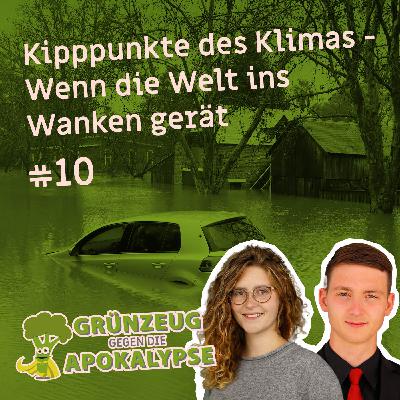 #10 Kipppunkte des Klimas: Wenn die Welt ins Wanken gerät #10 Kipppunkte des Klimas: Wenn die Welt ins Wanken gerät