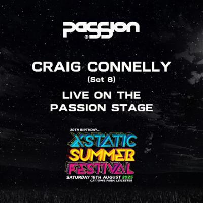 Craig Connelly 'LIVE' at Xstatic, PaSSion Arena. Aug 16th 2025.