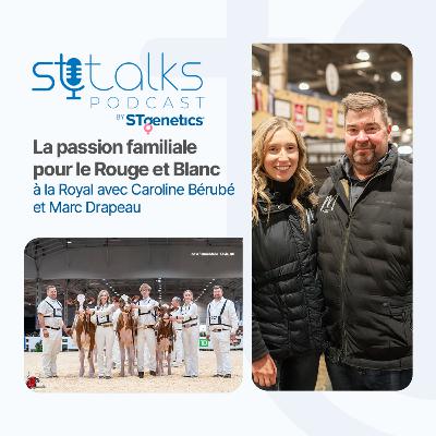 STtalks #352 - La passion familiale pour le Rouge et Blanc au Royal avec Caroline Bérubé et Marc Drapeau