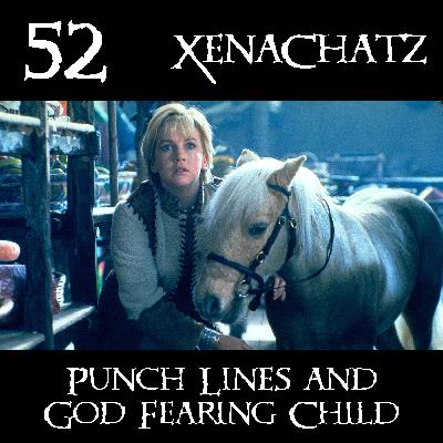Xena: Warrior Princess 5.11 “Punch Lines” and 5.12 “God Fearing Child” | XenaChatz 52 Xena: Warrior Princess 5.11 “Punch Lines” and 5.12 “God Fearing Child” | XenaChatz 52
