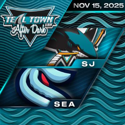 San Jose Sharks @ Seattle Kraken - 11/15/2025 - Teal Town USA After Dark (Postgame)