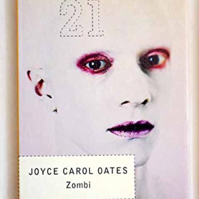 Zombi- Joyce Carol Oates Zombi- Joyce Carol Oates