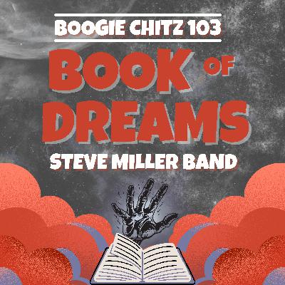 103 Steve Miller Band - Book of Dreams (1977)