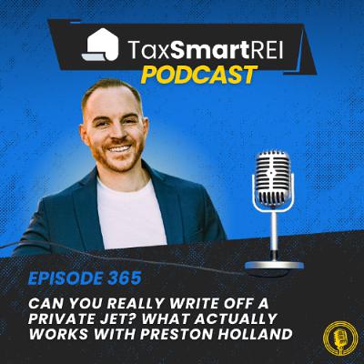 365. Can You Really Write Off a Private Jet? What Actually Works with Preston Holland 365. Can You Really Write Off a Private Jet? What Actually Works with Preston Holland