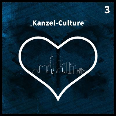 Kanzel-Culture - Folge 3 mit Sabrina Müller