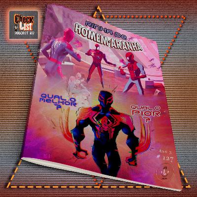 #127 Checklist Podcast Battle Royal de Homem Aranha.