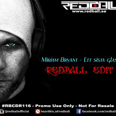 Miriam Bryant - Ett Sista Glas (redball short edit)