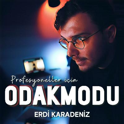 Odak Modu Başlıyor Odak Modu Başlıyor