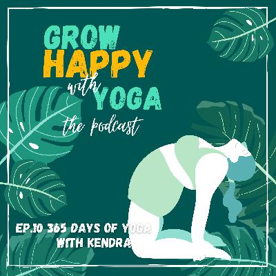 #10 365 Days of Yoga with Kendra #10 365 Days of Yoga with Kendra