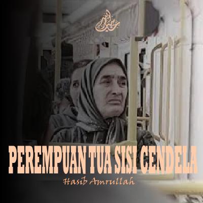 PEREMPUAN TUA SISI CENDELA