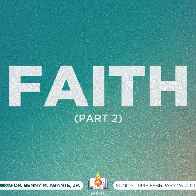 Faith (Part 2) Faith (Part 2)