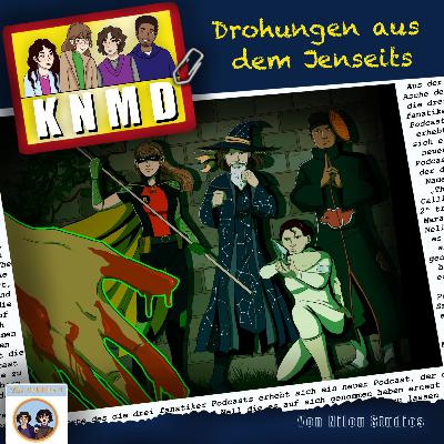 KNMD Drohungen aus dem Jenseits