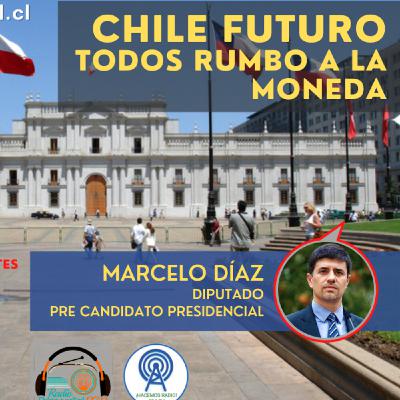Marcelo Daz - Diputado. Pre candidato Presidencial