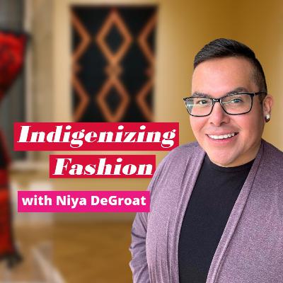 Fashion is storytelling: Indigenizing fashion with Niya DeGroat