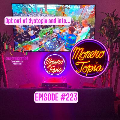 MoneroTopia Episode 223! | Price, News & MUCH MORE!