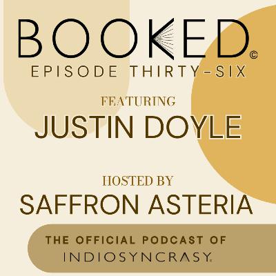 Episode Thirty-Six with Justin Doyle | Indie Author Interview | Indiosyncrasy