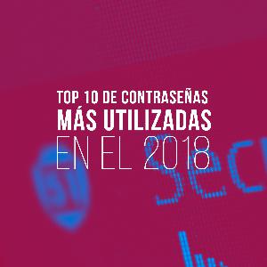 Top 10 de contraseñas más utilizadas en el 2018 Top 10 de contraseñas más utilizadas en el 2018
