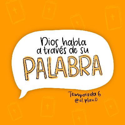 106: Dios habla a  través de su palabra