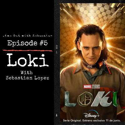 Episodio #5: Loki Episodio #5: Loki