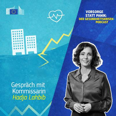 #1. Gespräch mit Kommissarin Hadja Lahbib #1. Gespräch mit Kommissarin Hadja Lahbib