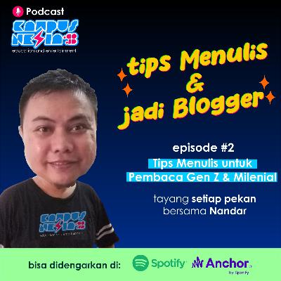 Tips Menulis untuk Pembaca Milenial dan Gen Z
