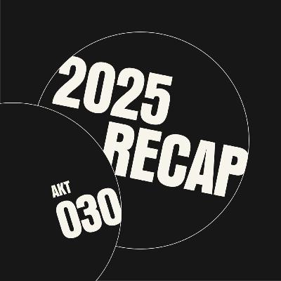 AKT 030 Podsumowanie 2025