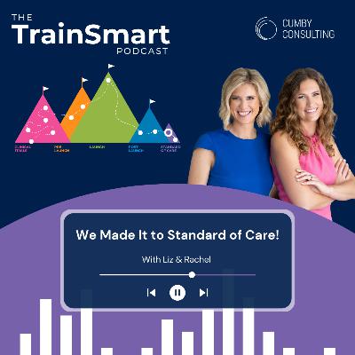 171 | We Made It to Standard of Care!