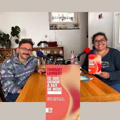 Ep.121 🏳️‍🌈 Thibault Lambert "Ce que Grindr a fait de nous"