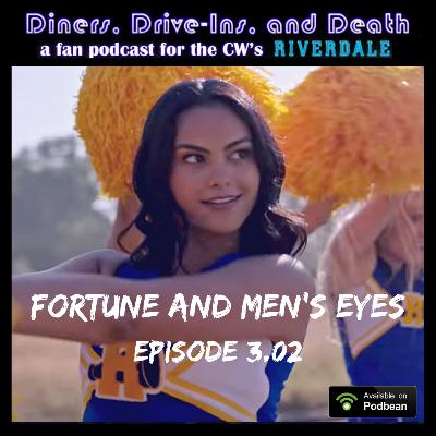 3x02 Fortune and Men's Eyes