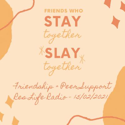 Friendship + Peer Support