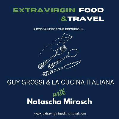 Australia's Guy Grossi and "La Cucina Italiana"