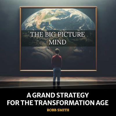 A Grand Strategy for the Transformation Age