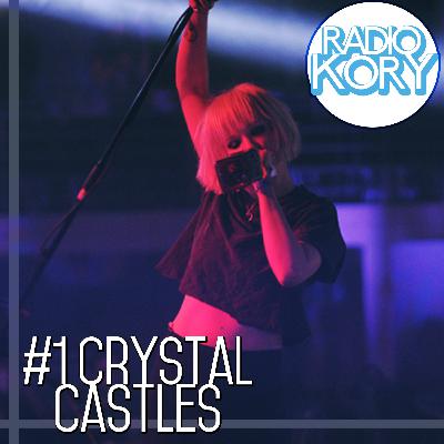 RadioKory 2-01: Crystal Castles RadioKory 2-01: Crystal Castles