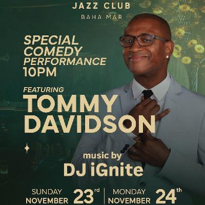 DJ iGnite LIVE @ Jazz Club ft. TOMMY DAVIDSON