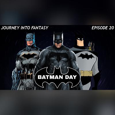 Episode 20: Batman Day! Episode 20: Batman Day!